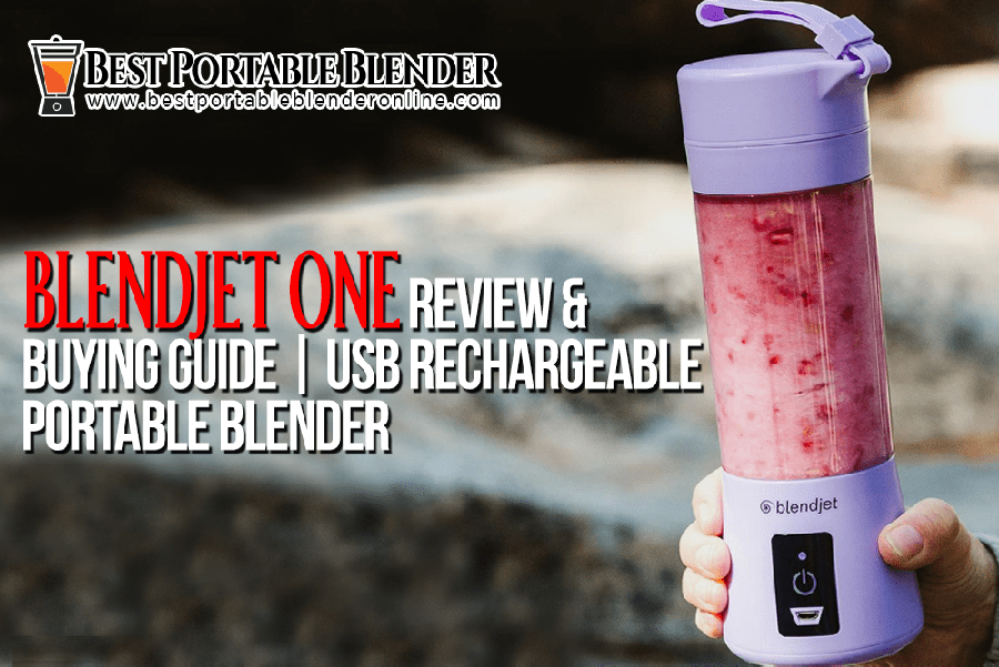 https://bestportableblenderonline.com/wp-content/uploads/2020/10/blendjet-one-review-and-buying-guide-usb-rechargeable-portable-blender.png