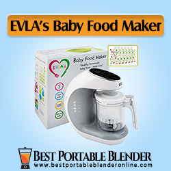 EVLA's Baby Food Maker | Time Saver for Busy Moms - [Best Selling Choice]